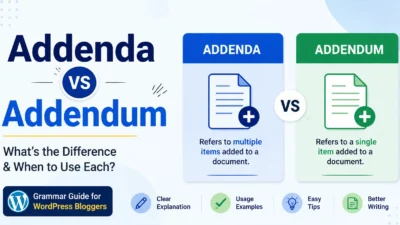 Addenda vs Addendum