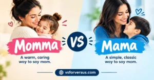 Momma vs Mama